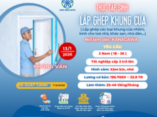 | KANAGAWA | TUYỂN 2 NAM LÀM VIỆC LẮP GHÉP KHUNG CỬA TẠI NHẬT BẢN