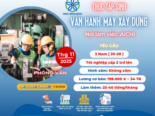 | AICHI | VẬN HÀNH MÁY XÂY DỰNG LƯƠNG CƠ BẢN CAO, MÔI TRƯỜNG CHUYÊN NGHIỆP