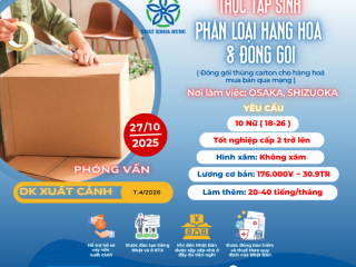 | OSAKA,SHIZUOKA | TUYỂN 10 NỮ PHÂN LOẠI HÀNG HOÁ VÀ ĐÓNG GÓI LÀM VIỆC TẠI NHẬT BẢN