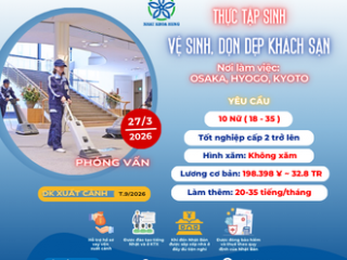 | OSAKA - HYOGO - KYOTO | VỆ SINH, DỌN DẸP KHÁCH SẠN TẠI NHẬT BẢN