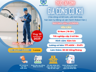 | GUNMA | TUYỂN 15 NAM CHO ĐƠN GIA CÔNG CƠ KHÍ LƯƠNG HẤP DẪN