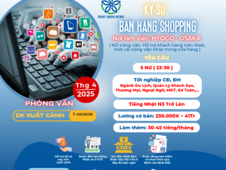 [HYOGO - OSAKA] TUYỂN 5 NỮ BÁN HÀNG SHOPPING, CÔNG VIỆC NHẸ NHÀNG -MÔI TRƯỜNG CHUYÊN NGHIỆP 