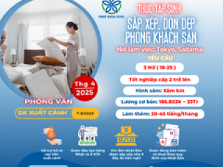 [Tokyo,Saitama] VIỆC NHẸ NHÀNG, ĐỨNG TRONG MÁT CHỌN NGAY SẮP XẾP, DỌN DẸP PHÒNG KHÁCH SẠN TẠI NHẬT