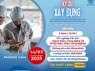 [OKAYAMA] KỸ SƯ XÂY DỰNG LƯƠNG CAO NGẤT NGƯỠNG PHÚC LỢI RẤT NHIỀU